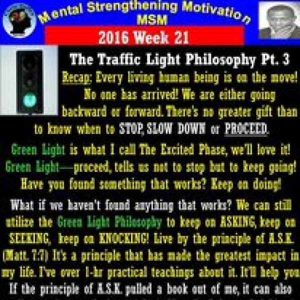 The Traffic Light Philosophy Pt. 3