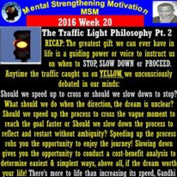 The Traffic Light Philosophy Pt. 2
