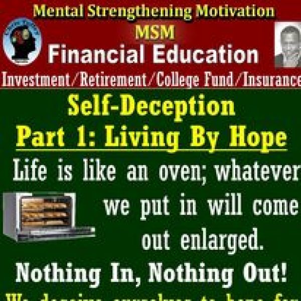 Self-Deception Pt. 1: Living by Hope