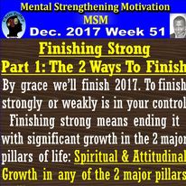Read more about the article Finishing Strong Pt. 1