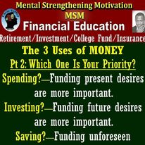 Read more about the article The 3 Uses of Money Pt. 2