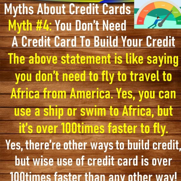 Myths we’ve been told about Credit Cards #4
