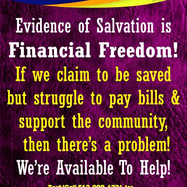 Evidence of Salvation is Financial Freedom!