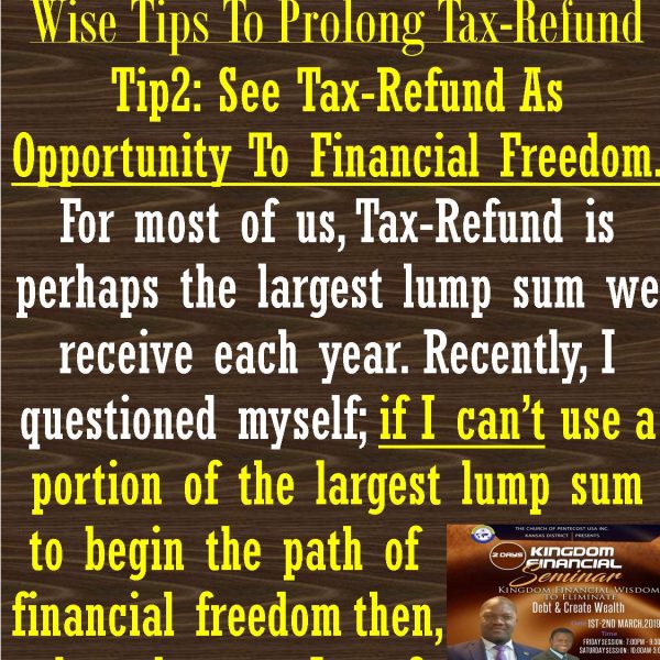 Wise tips to prolong Tax- Refund #2